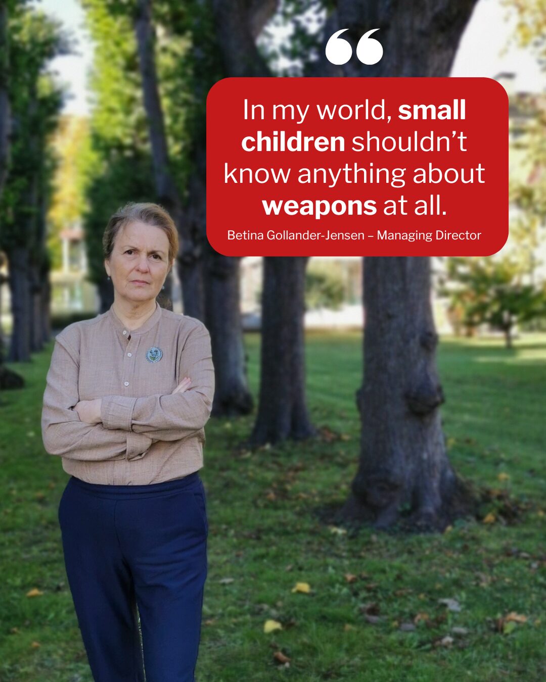 Betina I min verden skal små børn slet ikke vide noget om våben